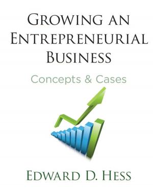 Cover of the book Growing an Entrepreneurial Business by Rodney Fort, Jason Winfree