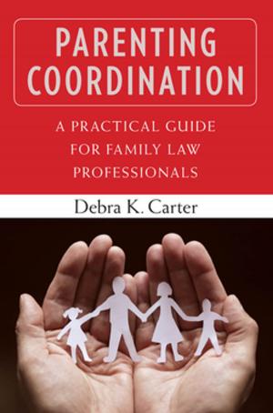 Cover of the book Parenting Coordination by Dr. Maryann Godshall, PhD, RN, CCRN, CPN, CNE