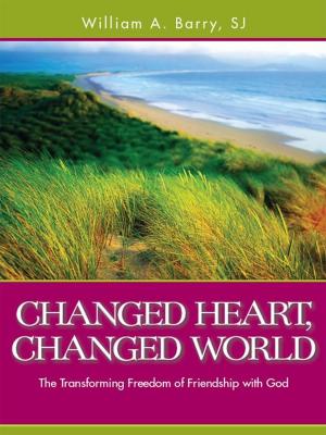 Book cover of Changed Heart Changed World