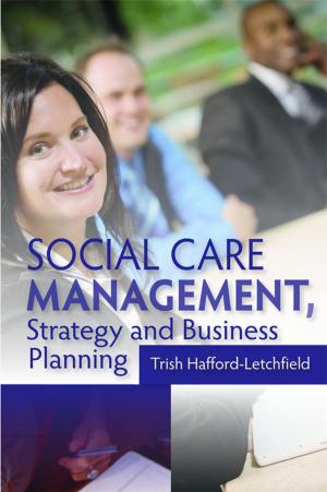Book cover of Social Care Management, Strategy and Business Planning