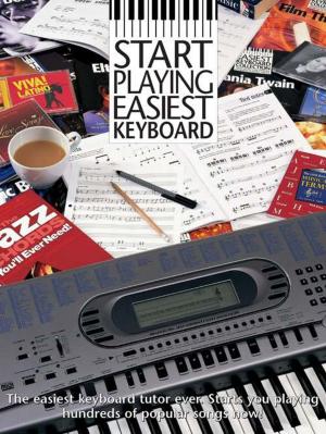 Cover of the book Start Playing Easiest Keyboard by 