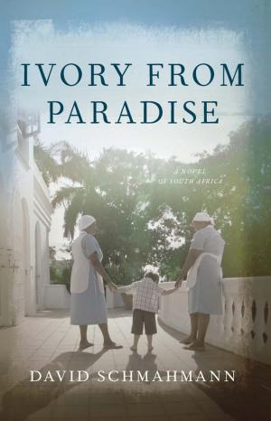 Cover of the book Ivory From Paradise by Asia Bibi, Anne-Isabelle Tollet