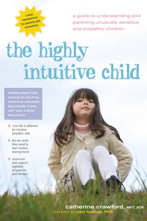 Cover of the book The Highly Intuitive Child by Paul W. Mattessich