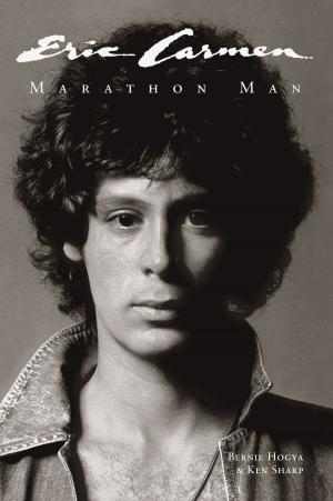Cover of the book Eric Carmen: Marathon Man by Howie Abrams, Kevin Lyman