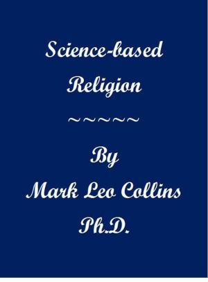 Cover of the book Science-based Religion by Claire May