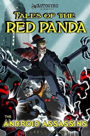 Cover of Tales of the Red Panda: The Android Assassins