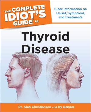 Cover of the book The Complete Idiot's Guide to Thyroid Disease by Jen Green
