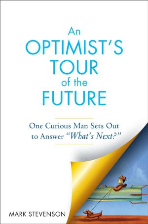 Cover of the book AN Optimist's Tour of the Future by Lisa Alvarado, Ann Hagman Cardinal, Jane Alberdeston Coralin