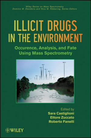 Cover of the book Illicit Drugs in the Environment by Marian K. Kazimierczuk
