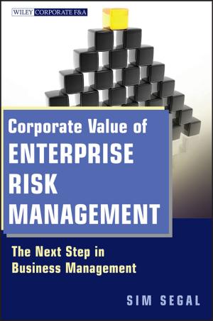 Cover of the book Corporate Value of Enterprise Risk Management by Craig A. Hill, Elizabeth Dean, Joe Murphy
