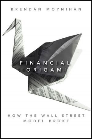 Cover of the book Financial Origami by Robett David Hollis, Justin Brown