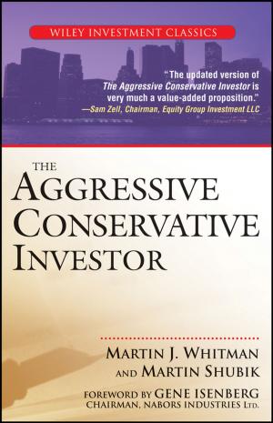 Cover of the book The Aggressive Conservative Investor by A. B. Susanto, Patricia Susanto
