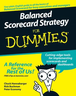 Cover of the book Balanced Scorecard Strategy For Dummies by Christopher J. L. Cunningham, Bart L. Weathington, David J. Pittenger