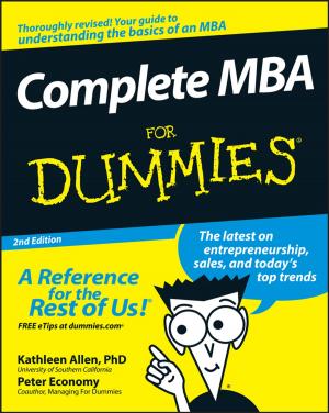 Cover of the book Complete MBA For Dummies by Rainer Liebhart, Devaki Chandramouli, Curt Wong, Jürgen Merkel