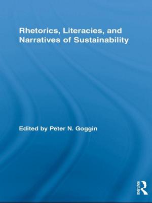 Cover of the book Rhetorics, Literacies, and Narratives of Sustainability by Danielle Da Costa Leite Borges