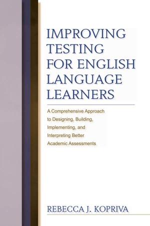 Cover of the book Improving Testing For English Language Learners by 