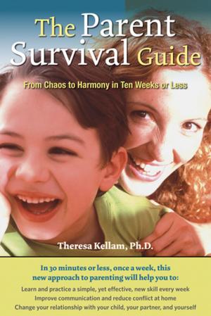 Cover of the book The Parent Survival Guide by Rosemary Kennedy Chapin