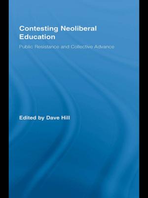 Cover of the book Contesting Neoliberal Education by Terence Coghlin, Terrence Coghlin, Andrew Baker, Julian Kenny, John Kimball, Tom Belknap