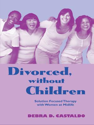 Cover of the book Divorced, without Children by Mary Maynard, June Purvis