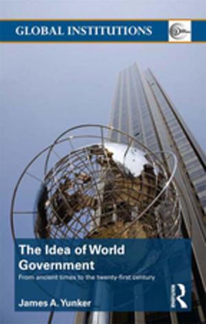 Cover of the book The Idea of World Government by David G. White