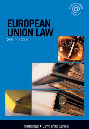 Cover of the book European Union Lawcards 2011-2012 by Michelle Harlow