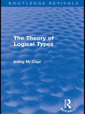 Cover of the book The Theory of Logical Types (Routledge Revivals) by 約翰．杜威(John Dewey)