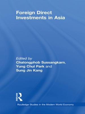 Cover of the book Foreign Direct Investments in Asia by Anthony J. Connolly