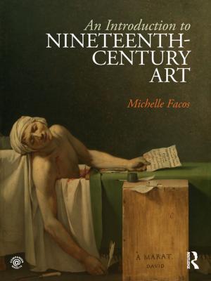 Cover of the book An Introduction to Nineteenth-Century Art by Elisabetta Ruspini