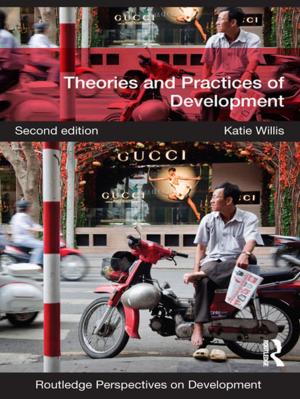 Cover of the book Theories and Practices of Development by Angus Francis, Rowena Maguire