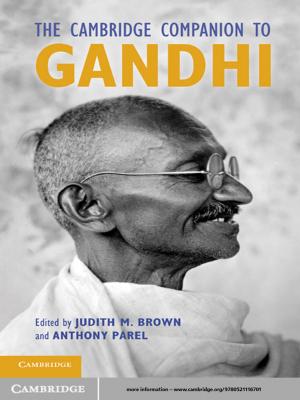 Cover of the book The Cambridge Companion to Gandhi by J. E. R. Staddon