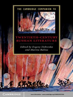 Cover of the book The Cambridge Companion to Twentieth-Century Russian Literature by Pedro J. Martinez-Fraga, C. Ryan Reetz