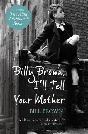 Cover of the book Billy Brown, I'll Tell Your Mother by Dell Shannon