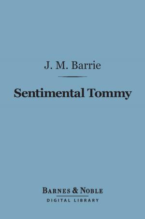 Cover of the book Sentimental Tommy (Barnes & Noble Digital Library) by Wilkie Collins
