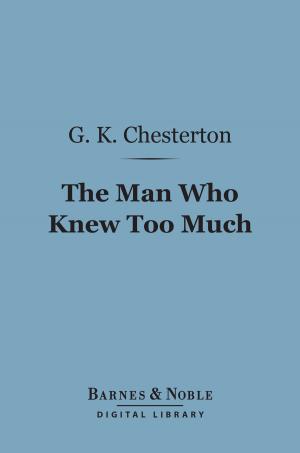 Cover of the book The Man Who Knew Too Much (Barnes & Noble Digital Library) by Jane Austen