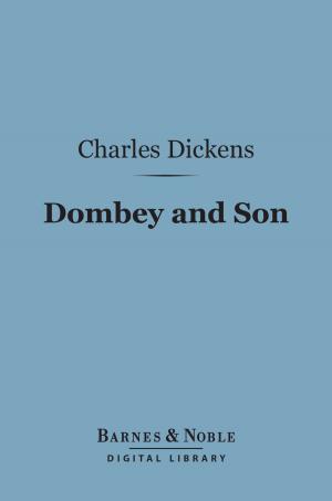 Cover of the book Dombey and Son (Barnes & Noble Digital Library) by Charles Kingsley