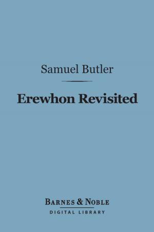 Cover of the book Erewhon Revisited (Barnes & Noble Digital Library) by William P. Trent