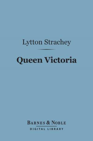 Cover of the book Queen Victoria (Barnes & Noble Digital Library) by Edwin  Sharpe Grew