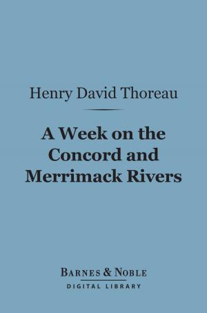 Book cover of A Week on the Concord and Merrimac Rivers (Barnes & Noble Digital Library)