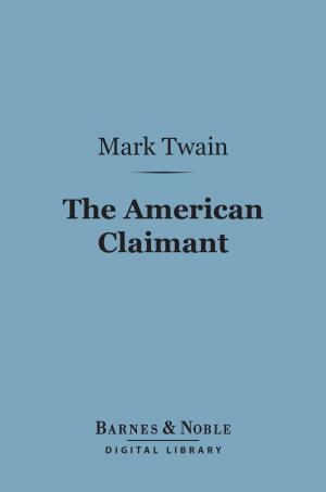 Cover of the book The American Claimant (Barnes & Noble Digital Library) by Glenn Clark