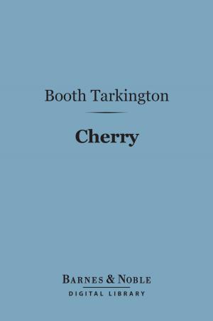 Cover of the book Cherry (Barnes & Noble Digital Library) by Jack London