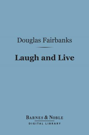 Book cover of Laugh and Live (Barnes & Noble Digital Library)