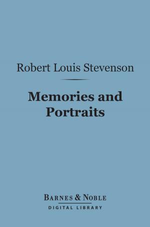 Cover of the book Memories and Portraits (Barnes & Noble Digital Library) by James Russell Lowell