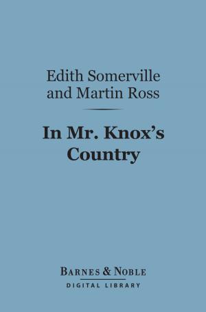 Cover of the book In Mr. Knox's Country (Barnes & Noble Digital Library) by John  Heneage Jesse