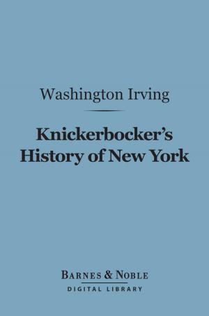 Cover of the book Knickerbocker's History of New York (Barnes & Noble Digital Library) by Henry Adams