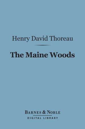 Book cover of The Maine Woods (Barnes & Noble Digital Library)