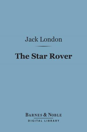 Book cover of The Star Rover (Barnes & Noble Digital Library)