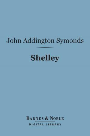 Cover of the book Shelley (Barnes & Noble Digital Library) by P. Anderson Graham