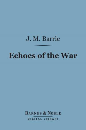 Book cover of Echoes of the War (Barnes & Noble Digital Library)