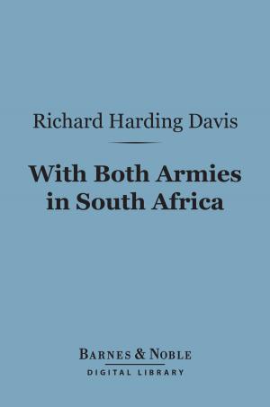 bigCover of the book With Both Armies in South Africa (Barnes & Noble Digital Library) by 