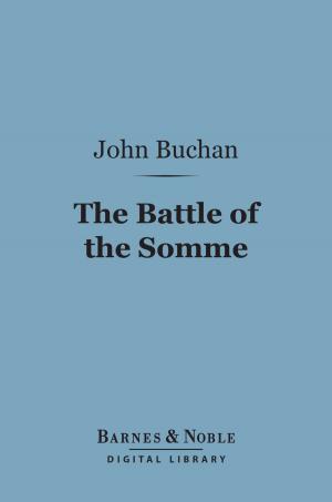 Cover of the book The Battle of the Somme, First Phase (Barnes & Noble Digital Library) by George Washington Cable